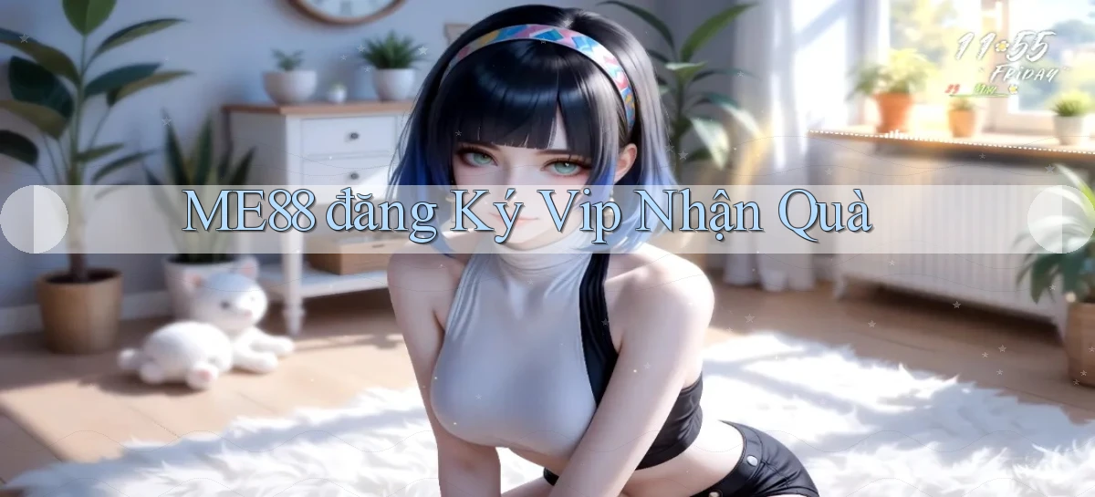 me88  đăng ký vip nhận quà