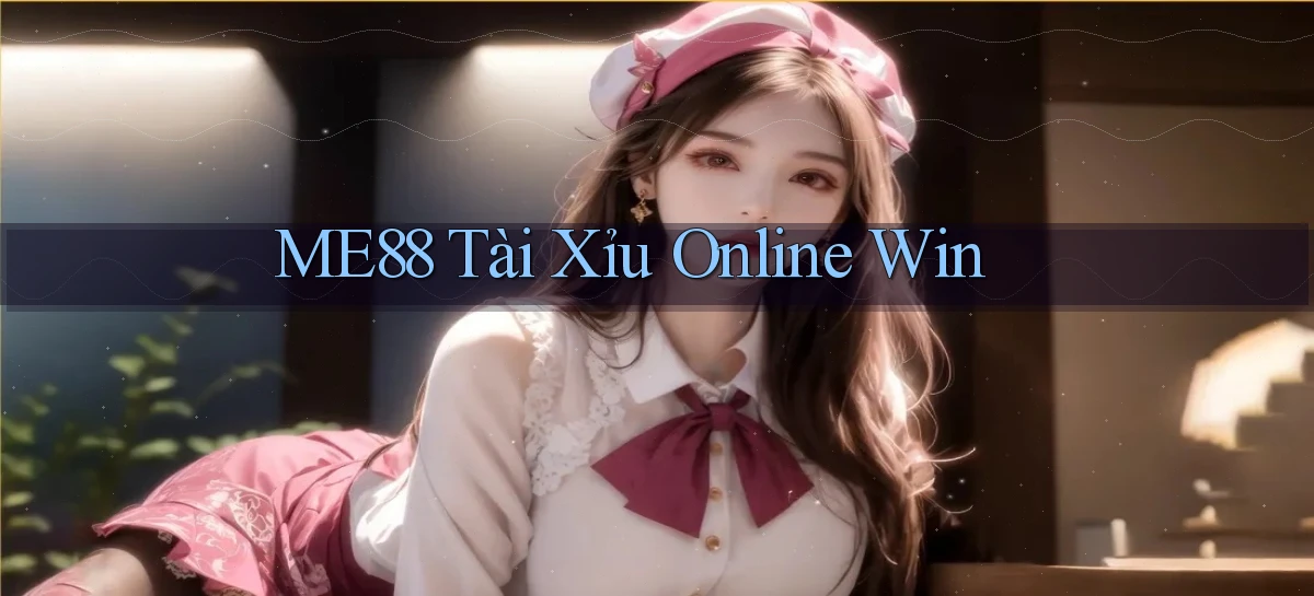me88  tài xỉu online win